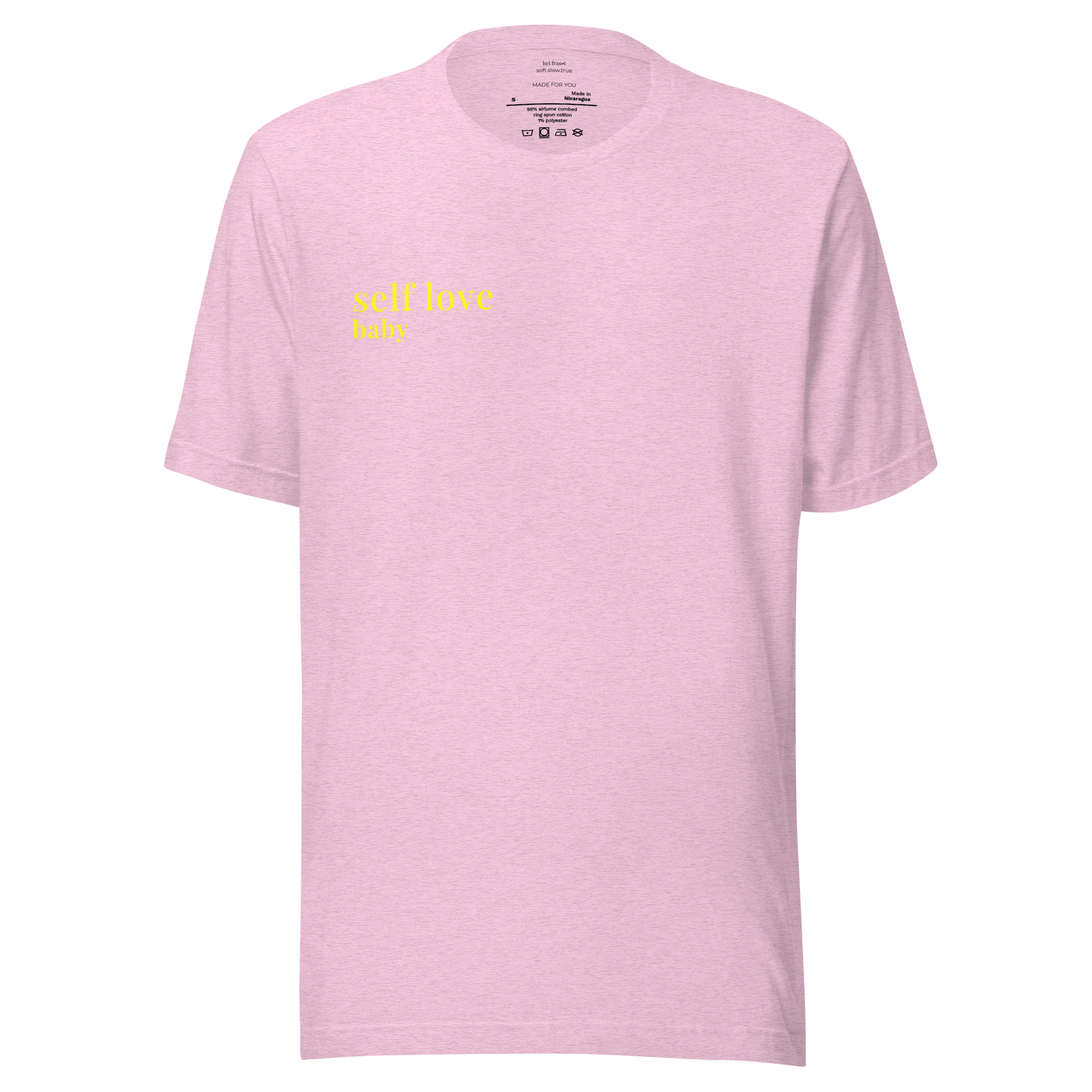 "self love baby" Shirt