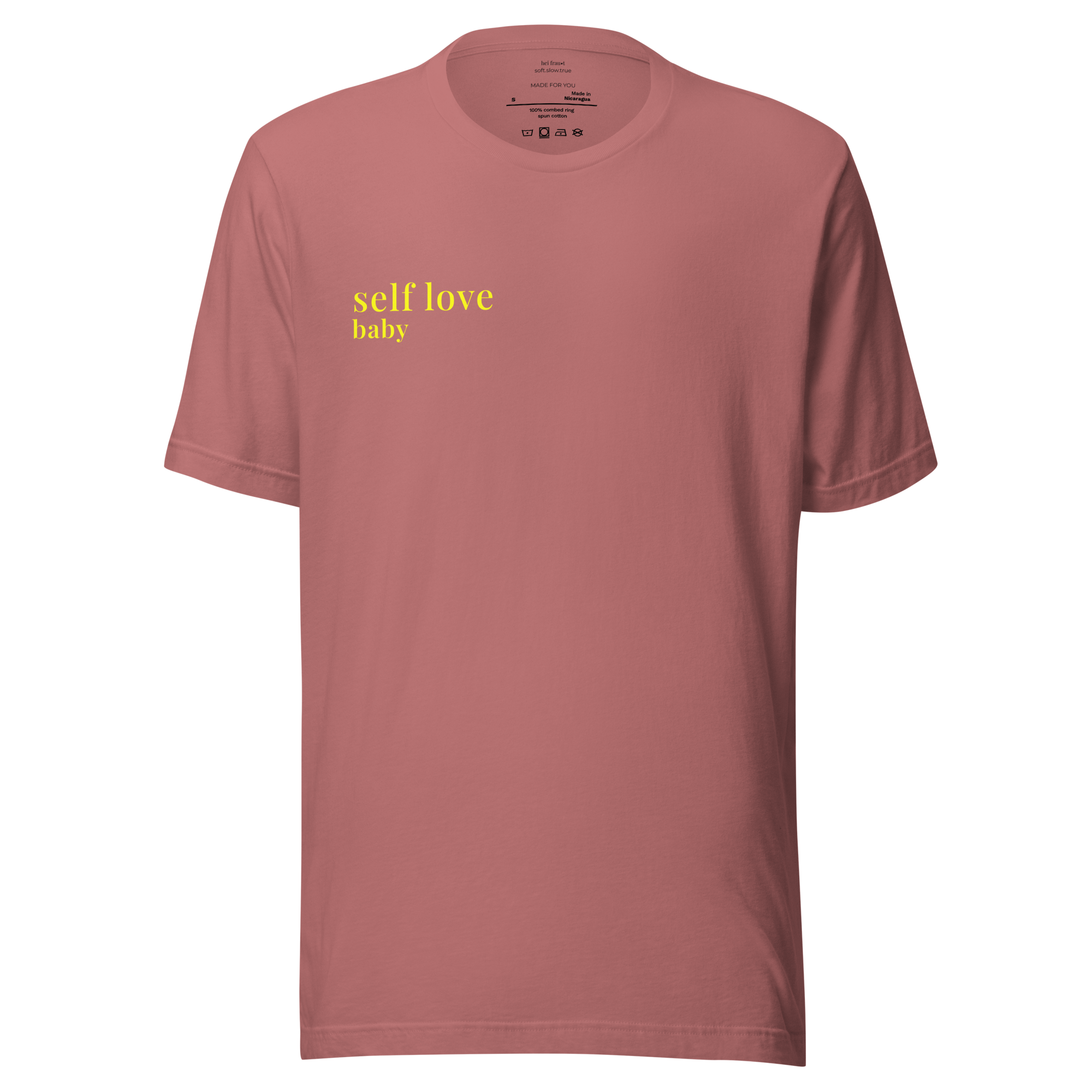 "self love baby" Shirt