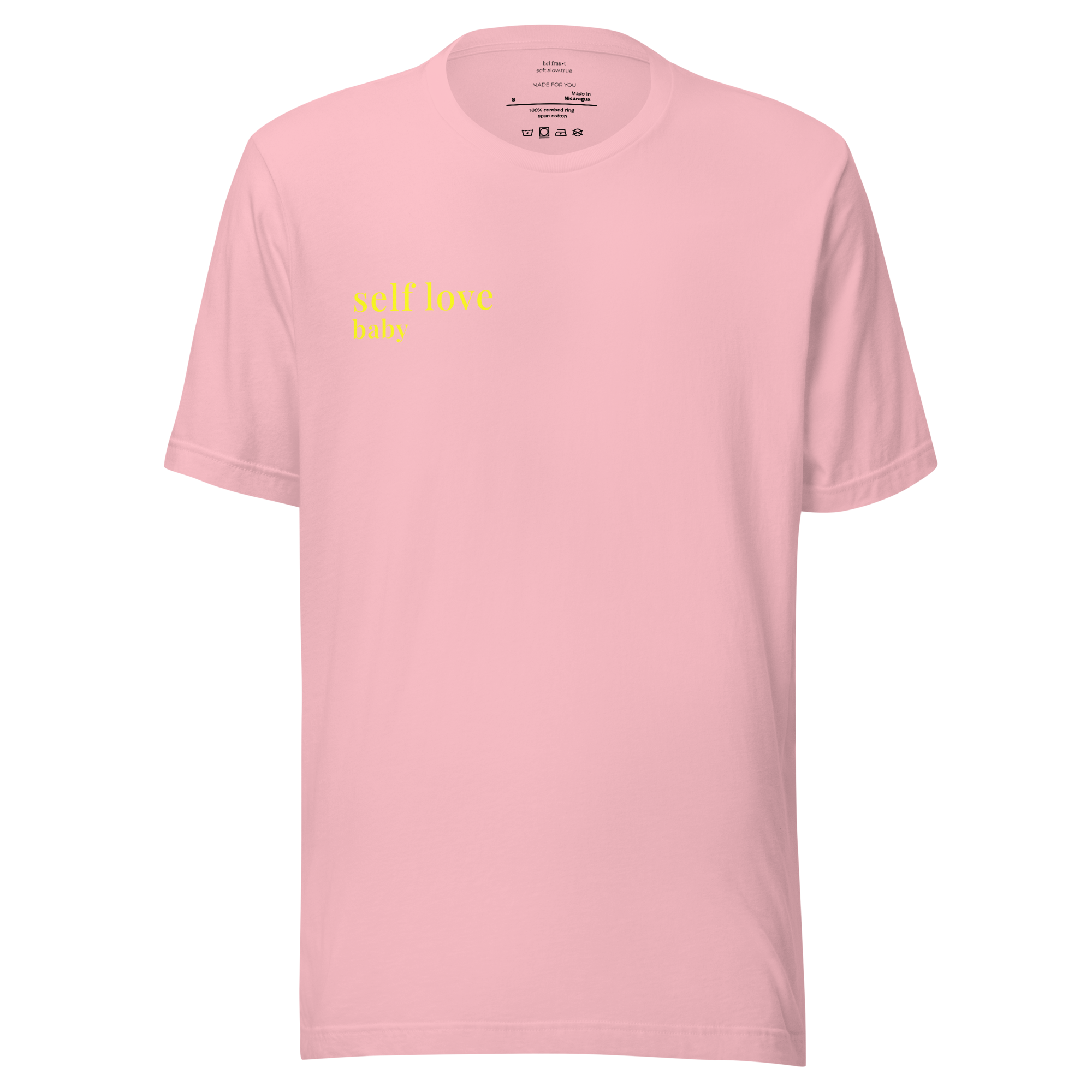 "self love baby" Shirt